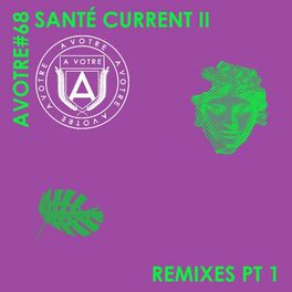 Album cover of Current II (Remixes, Pt. 1)