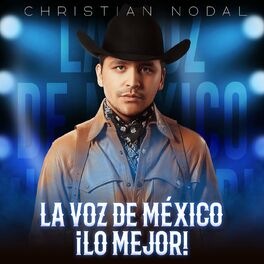 Album cover of La Voz De México ¡Lo Mejor!