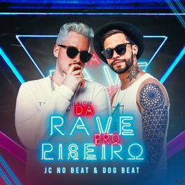 Album cover of Da Rave pro Piseiro