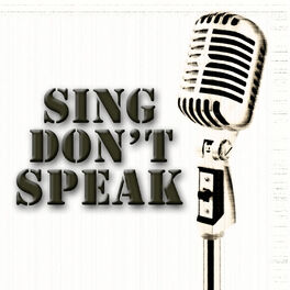 Album cover of Sing Don't Speak