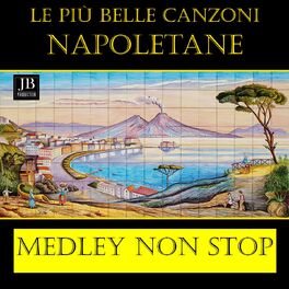 Album cover of Le Più Belle Canzoni Napoletane Vol. 4 (Medley Non Stop)