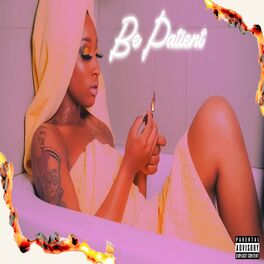 Album cover of Be Patient