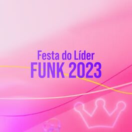 Album cover of Festa do Líder Funk 2023