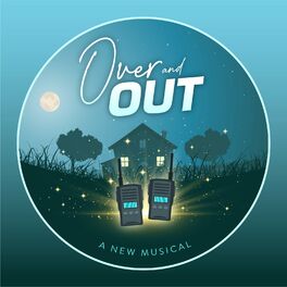 Album cover of Over and Out (A New Musical)