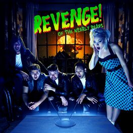 Album cover of Revenge of the Nearly Deads
