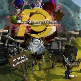 Album cover of Blacklite Records 10 Years Anniversary, Vol. 2