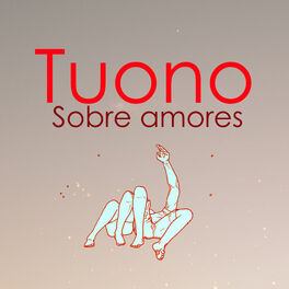 Album cover of Tuono Sobre Amores