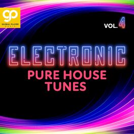 Album cover of Electronic Pure House Tunes, Vol. 4