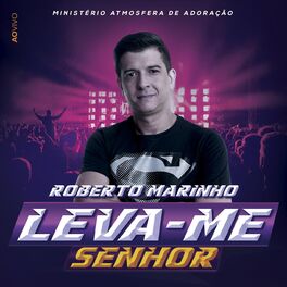 Album cover of Leva-Me Senhor