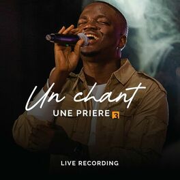 Album cover of Un chant, une prière 3 (Live)