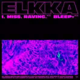 Album cover of I. Miss. Raving. / Bleep+