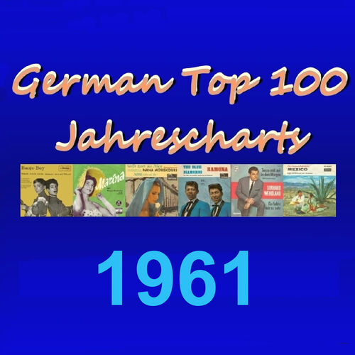 various-artists-german-top-100-jahres-charts-1961-lyrics-and-songs