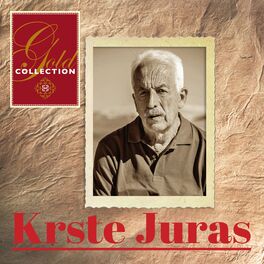 Album cover of Gold Collection-Krste Juras