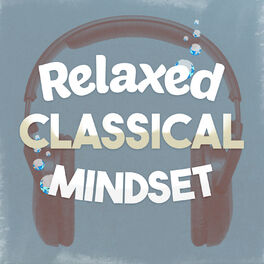 Album cover of Relaxed Classical Mindset