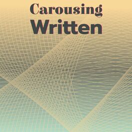Album cover of Carousing Written