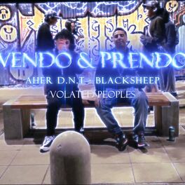 Album cover of Vendo y prendo (feat. AHER D.N.T & BLACK SHEEP)