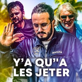 Album cover of Y'a qu'a les jeter