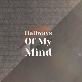 Album cover of Hallways Of My Mind