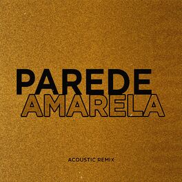 Album cover of Parede Amarela (Acústico)