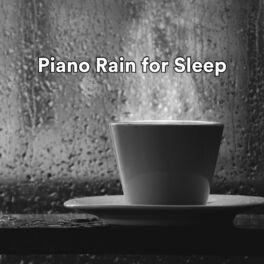 Album cover of Piano Rain for Sleep
