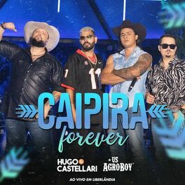 Album cover of Caipira Forever (Ao Vivo em Uberlândia)