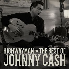 Album cover of Highwayman: The Best of Johnny Cash