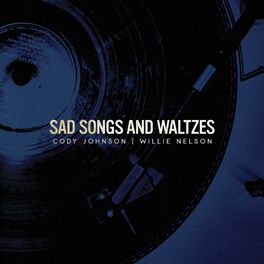 Album cover of Sad Songs and Waltzes