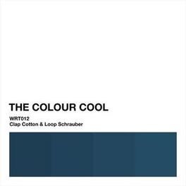 Album cover of The Colour Cool - EP