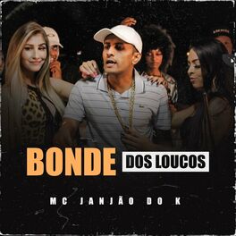 Album cover of Bonde Dos Loucos
