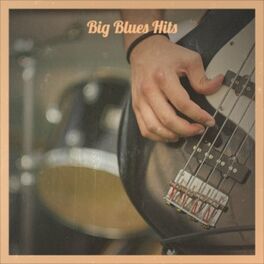 Album cover of Big Blues Hits