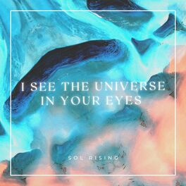 Album cover of I See the Universe in Your Eyes