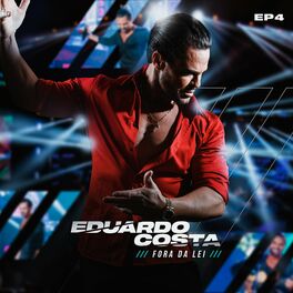 Fora da Lei (Ao Vivo)  Álbum de Eduardo Costa 