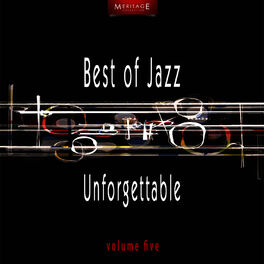Album cover of Meritage Best of Jazz: Unforgettable, Vol. 5