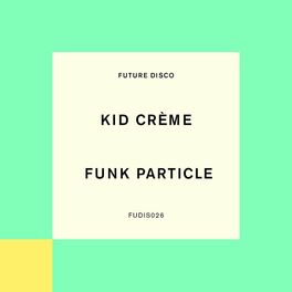 Album cover of Funk Particle