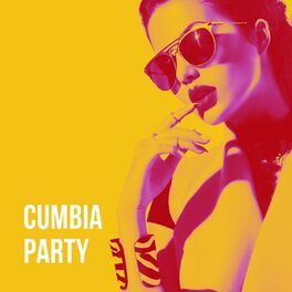 Album cover of Cumbia Party