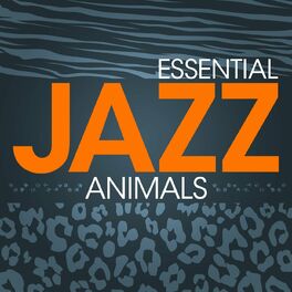 Album cover of Essential Jazz Animals
