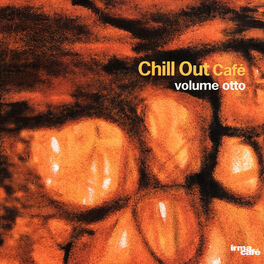 Album cover of Chill Out Cafè, Vol. 8