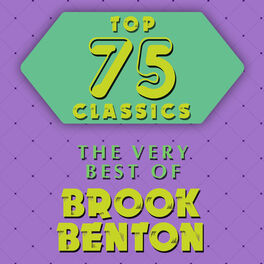 Album cover of Top 75 Classics - The Very Best of Brook Benton