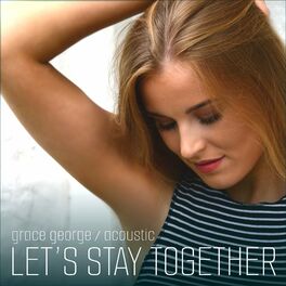 Album cover of Let's Stay Together (Acoustic)