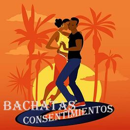 Album cover of Bachatas Consentimientos 2022
