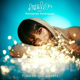 Album cover of Todo lo Que Amaste (feat. Fernando Velázquez)