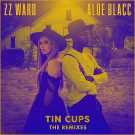 Album cover of Tin Cups The Remixes