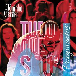 Album cover of Tudo Que Sou, Vol. 1: Fragmentos (Ao Vivo)