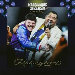 Album cover of Marquinhos Sensação Convida Ferrugem (Ao Vivo)