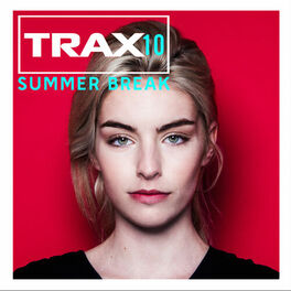 Album cover of Trax 10 - Summer Break