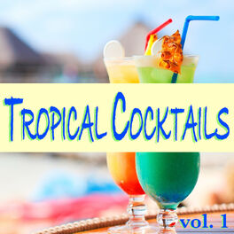 Album cover of Tropical Cocktails vol. 1