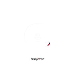 Album cover of Antropofonia