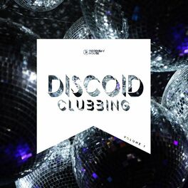 Album cover of Discoid Clubbing, Vol. 1