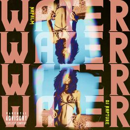 Album cover of Water (feat. DJ RAPTURE)
