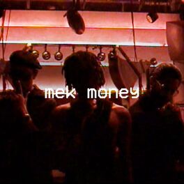 Album cover of Mek Money